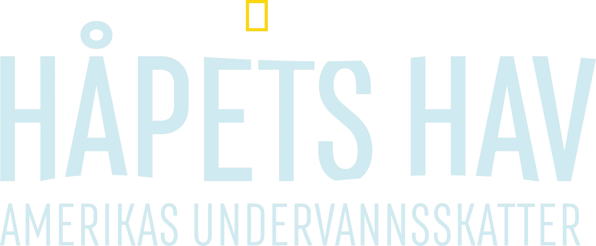 Håpets hav: Amerikas undervannsskatter