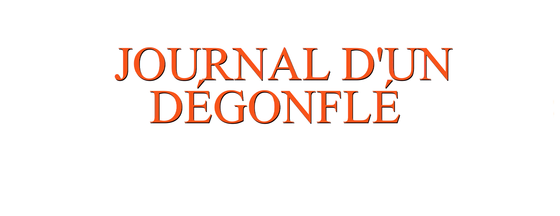 Journal d'un dégonflé : un looong voyage !