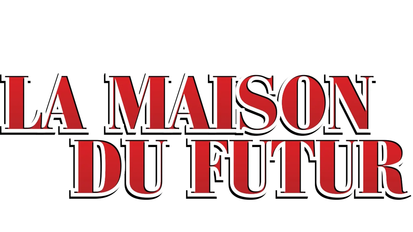 La Maison du futur
