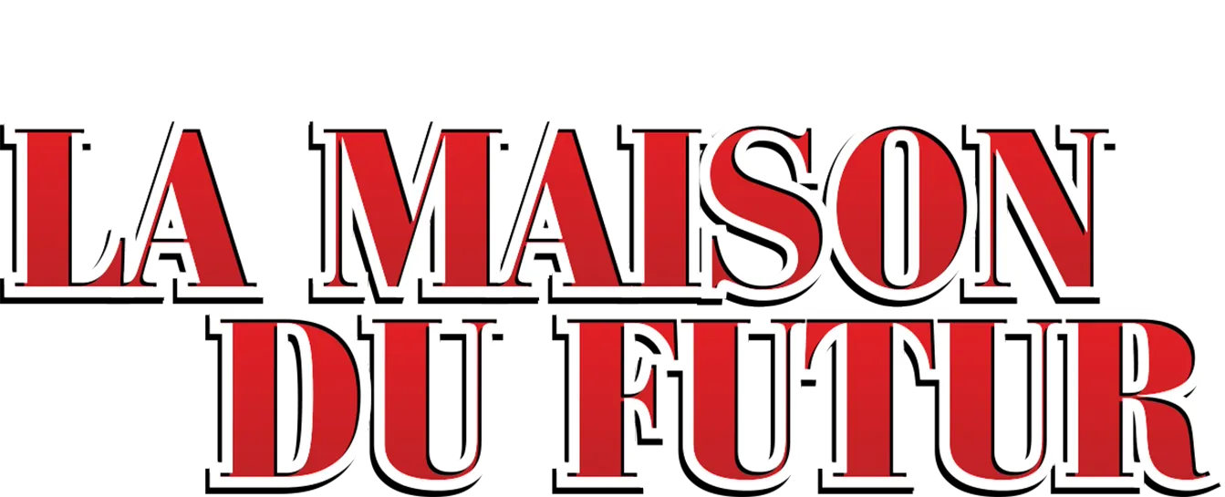 La Maison du futur