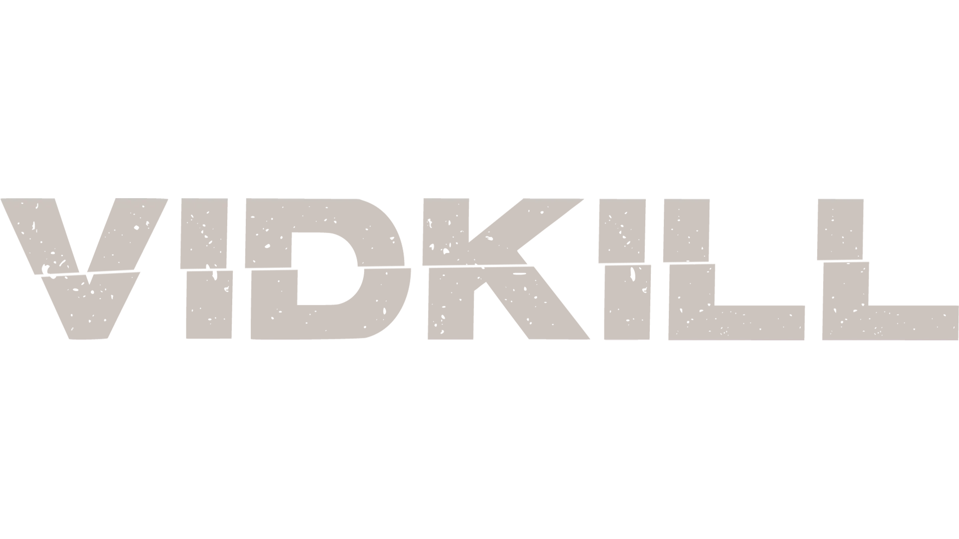 Vidkill