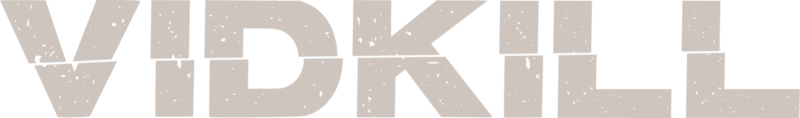 Vidkill