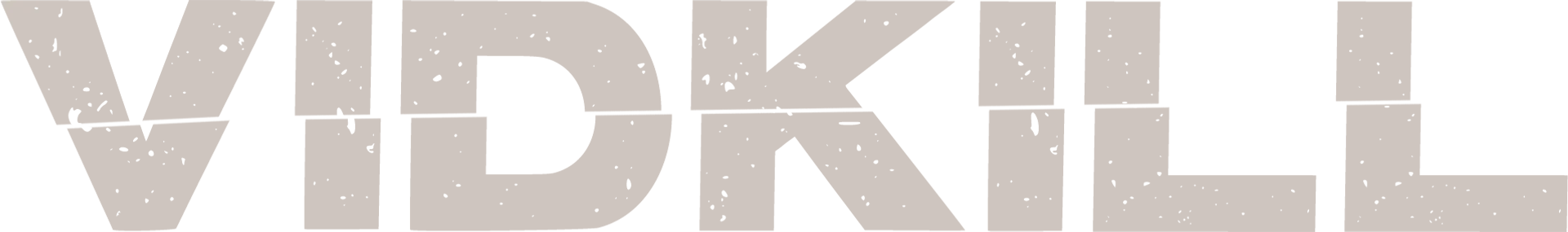 Vidkill