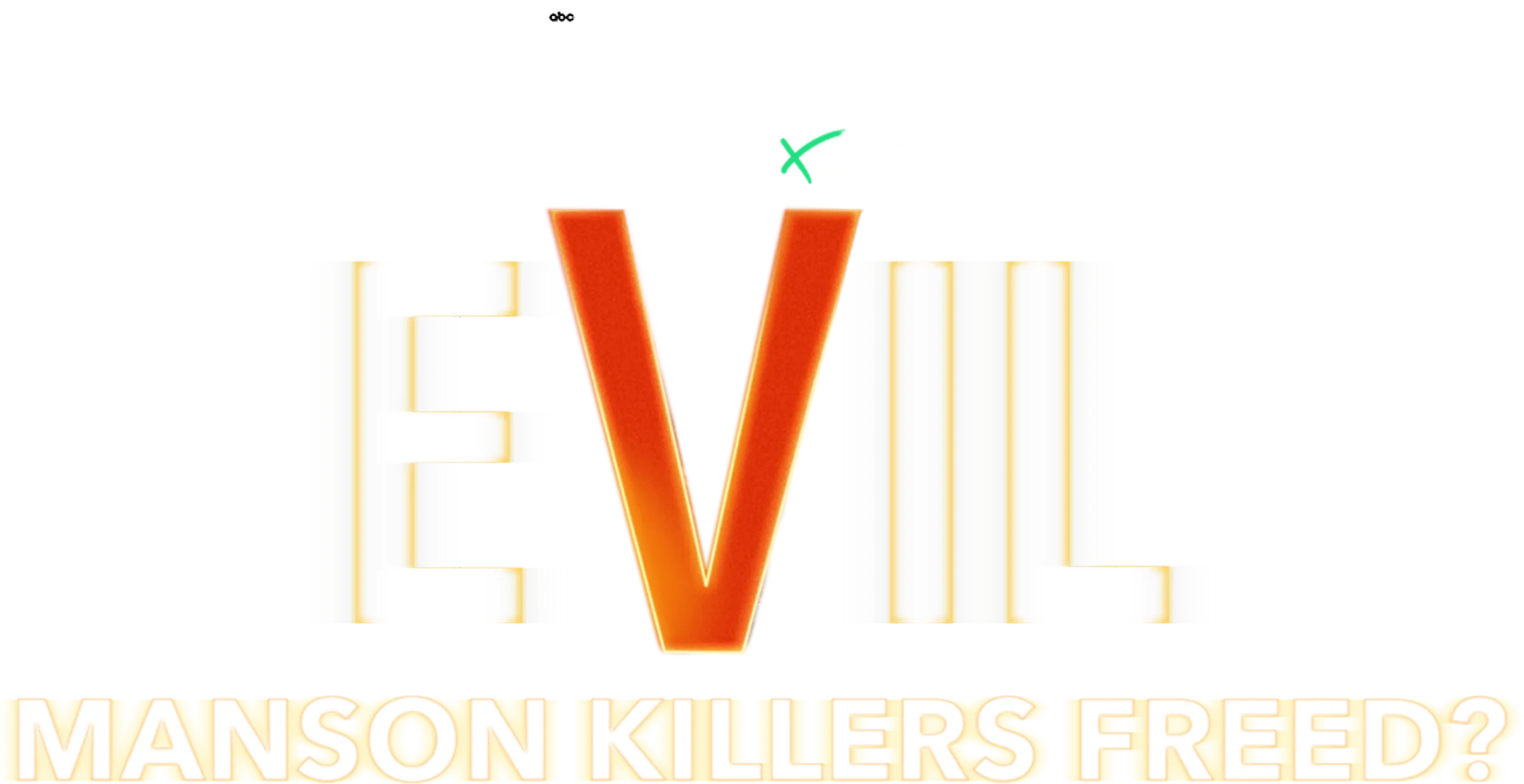 IMPACT x Nightline: Evil: Manson Killers Freed?