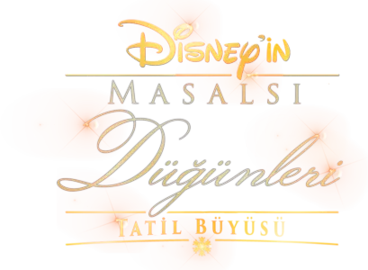 Disney'in Peri Masalı Düğünleri: Tatil Büyüsü