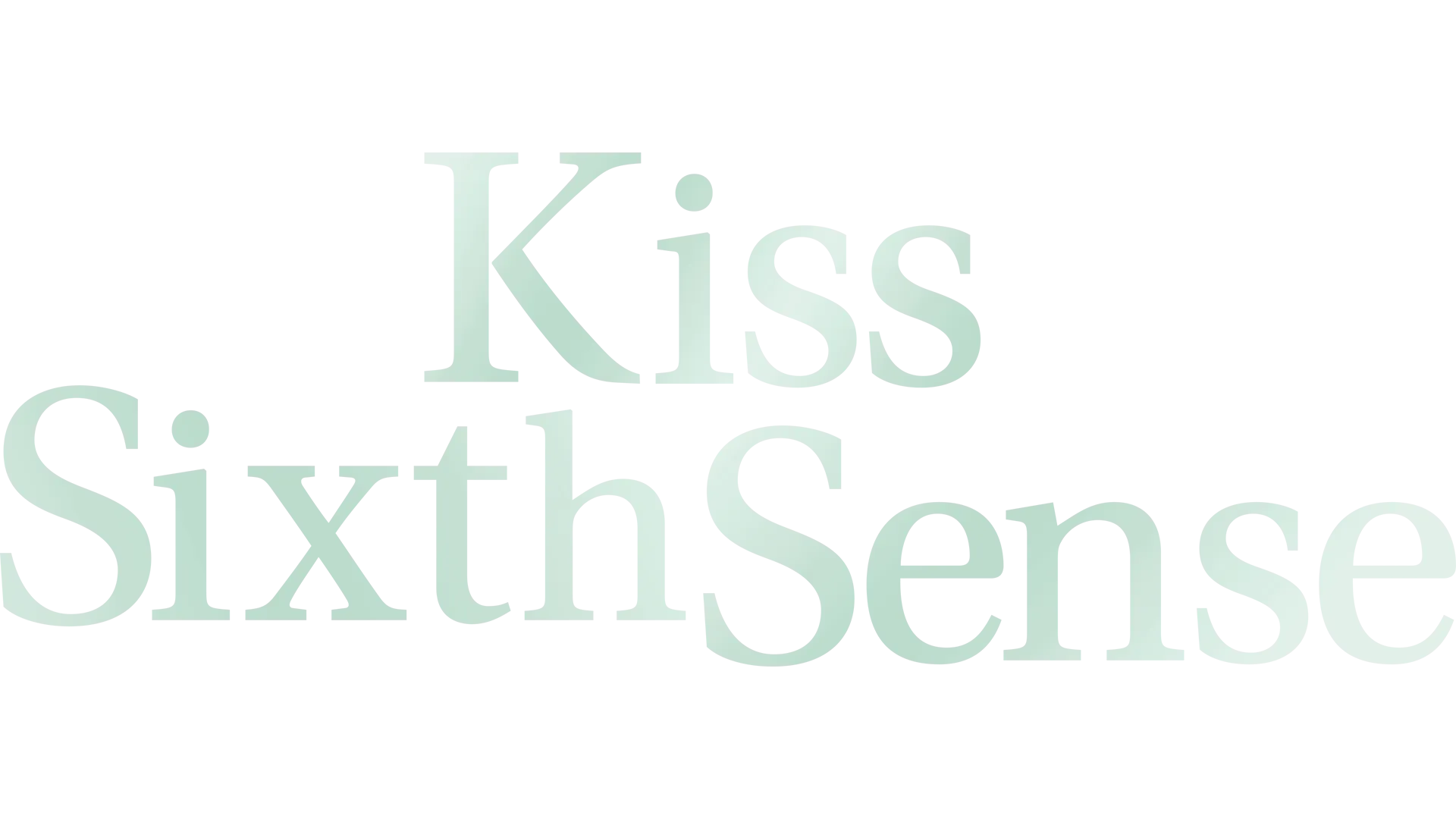 Kiss Sixth Sense