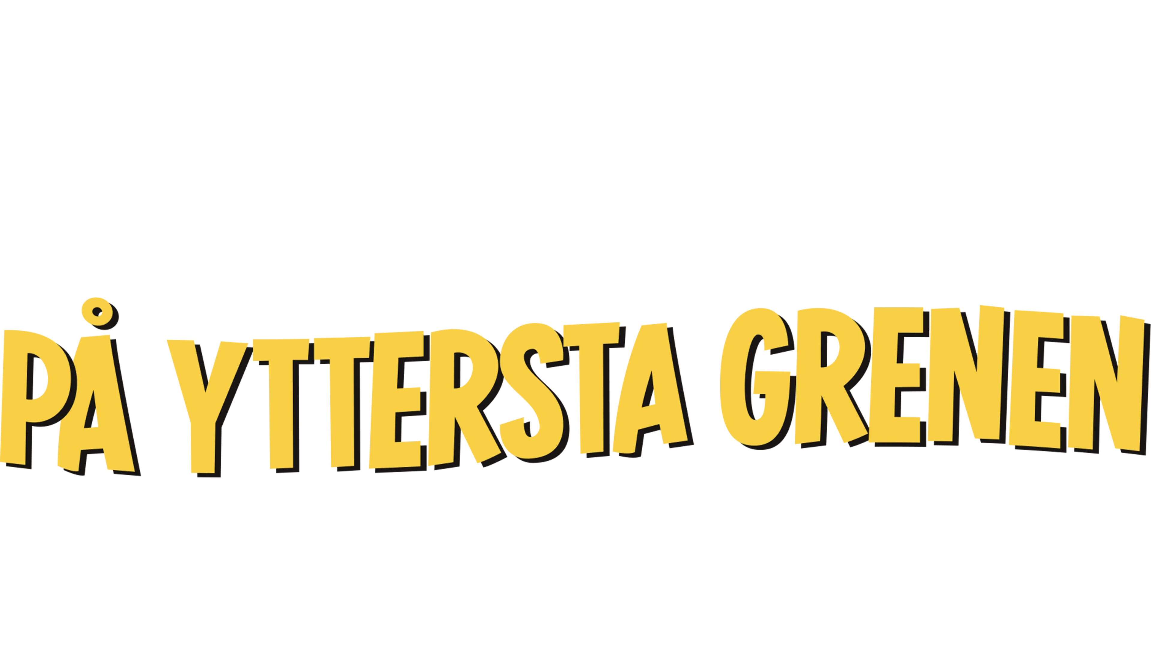 På yttersta grenen