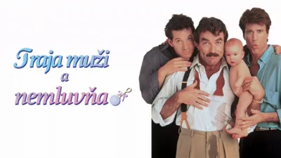 Traja muži a nemluvňa