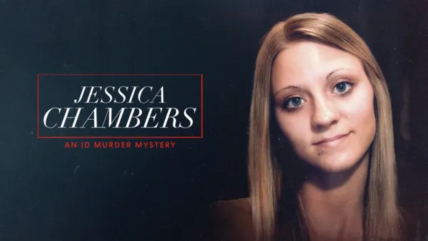 thumbnail - Jessica Chambers: An ID Murder Mystery