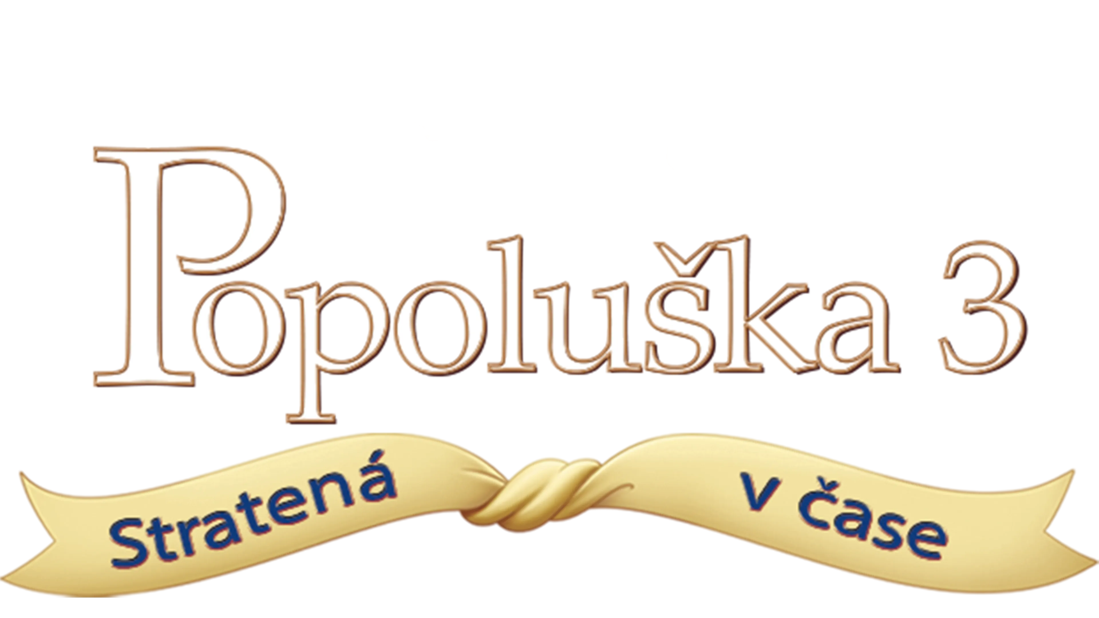 Popoluška 3: Stratená v čase