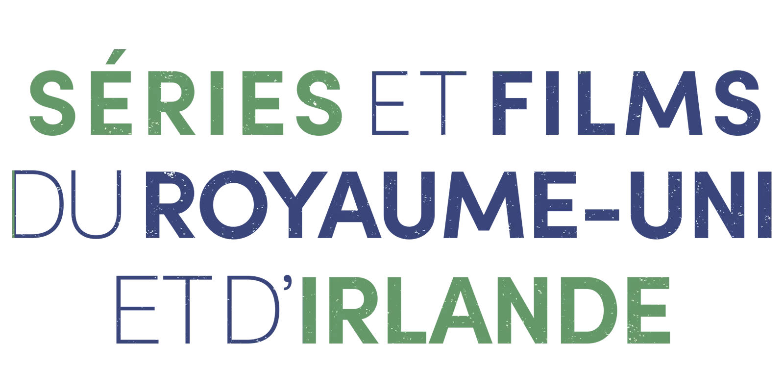 Séries et films du Royaume-Uni et d'Irlande