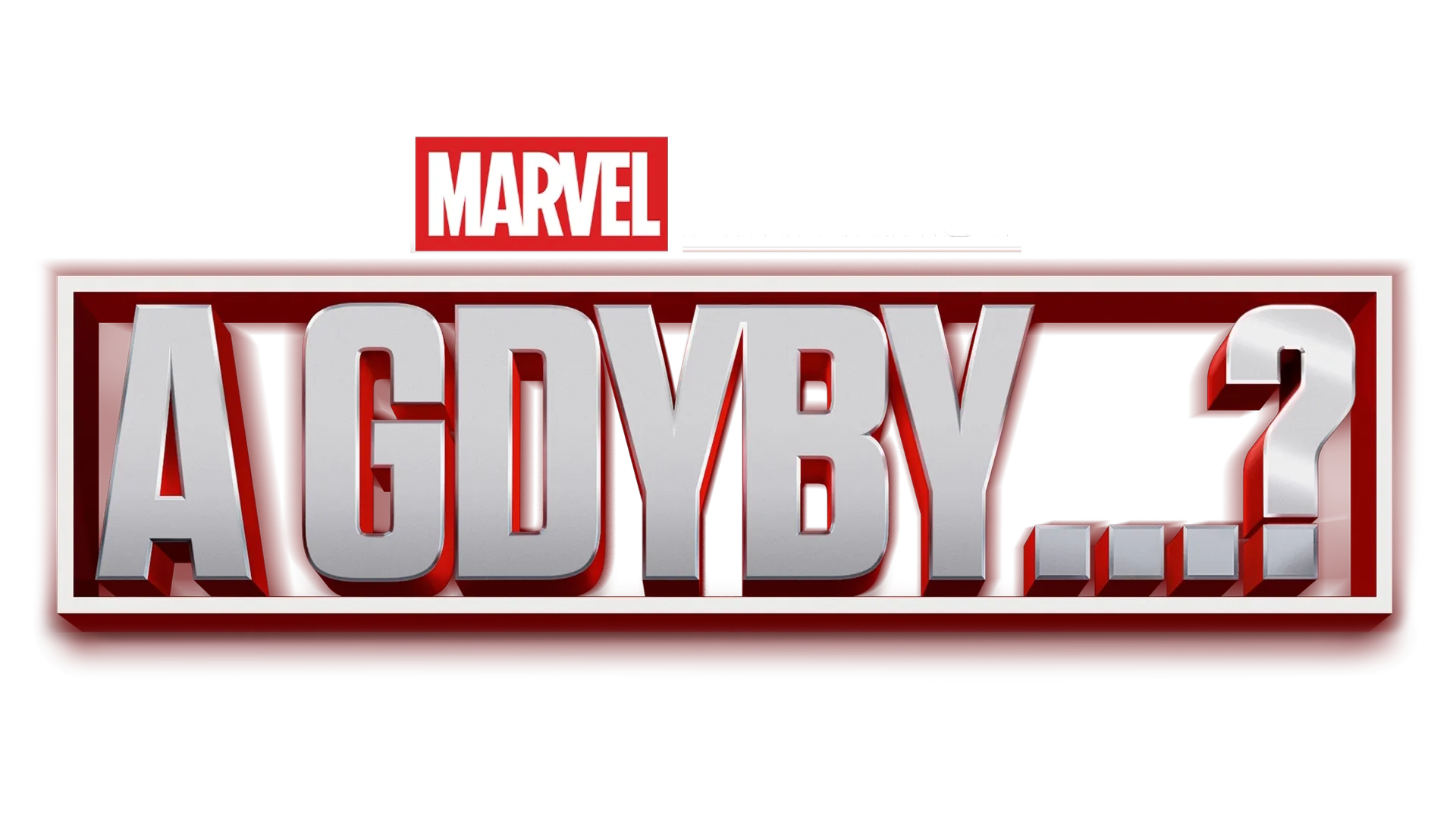 A gdyby…?