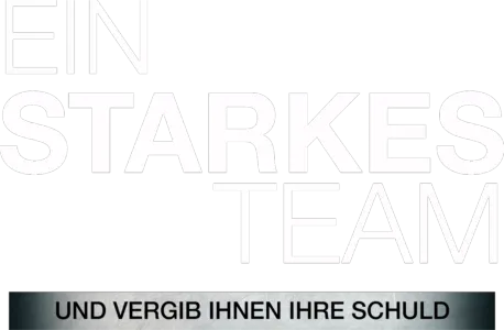 Ein starkes Team - Und vergib ihnen ihre Schuld