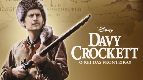 thumbnail - Davy Crockett, o Rei das Fronteiras
