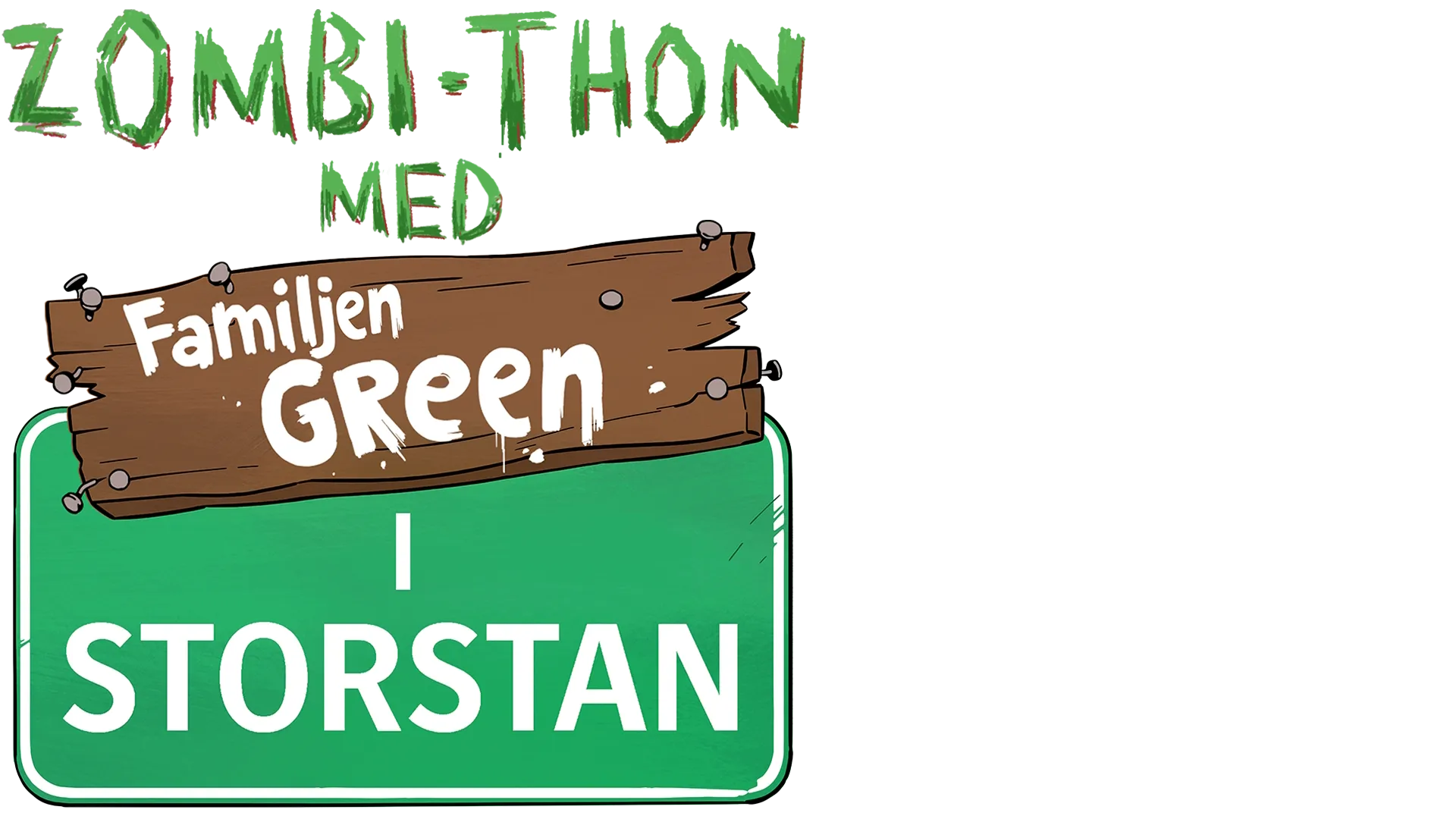 Zombi-Thon med Familjen Green i storstan