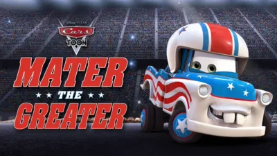 Cars Toon: Mater the Greater