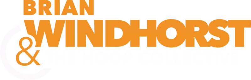 Brian Windhorst & the Hoop Collective