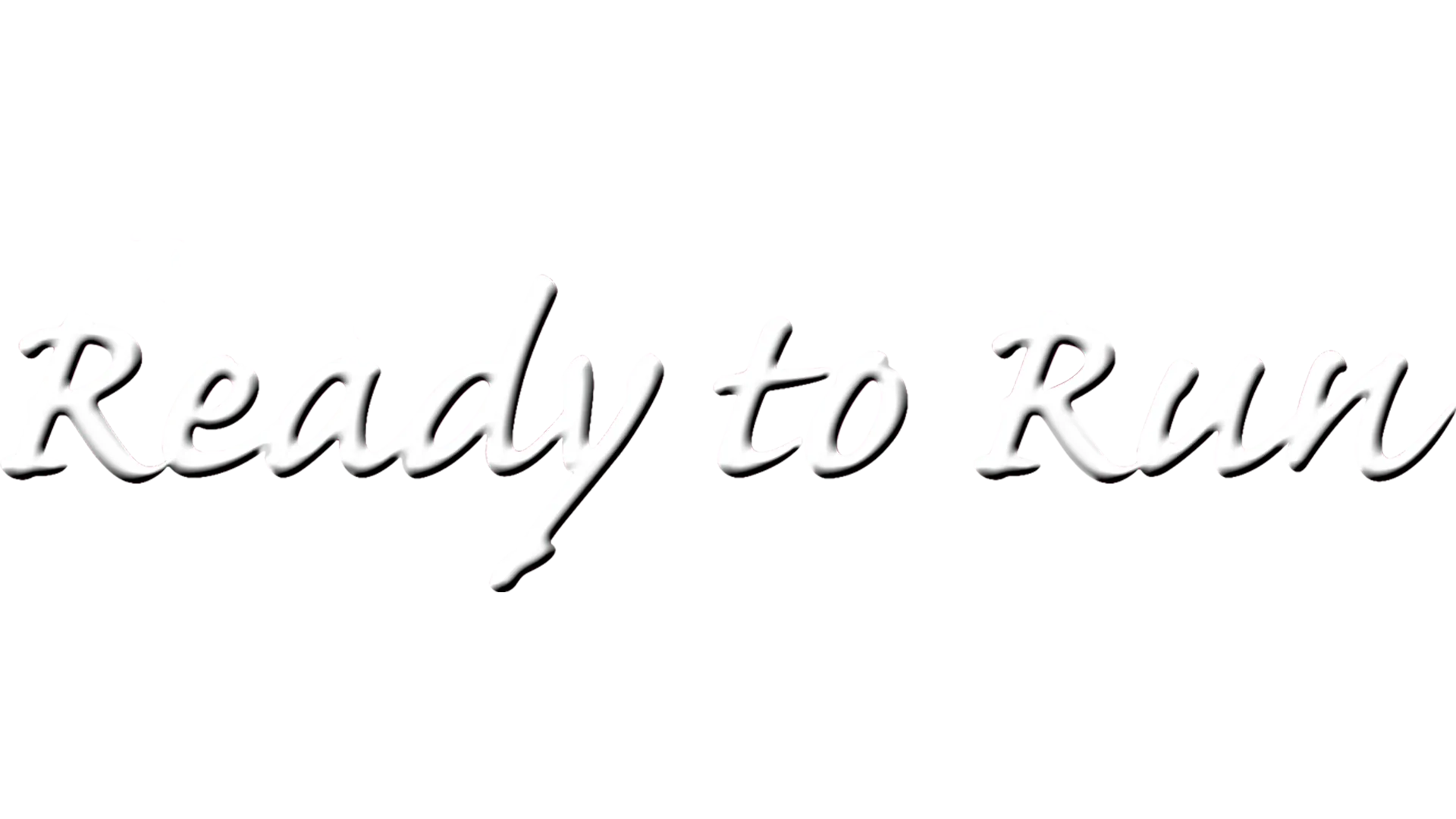 Ready to Run