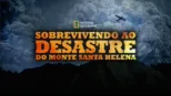 thumbnail - Sobrevivendo ao Desastre do Monte Santa Helena