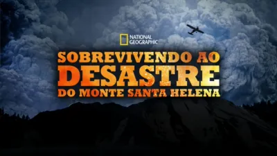 Sobrevivendo ao Desastre do Monte Santa Helena