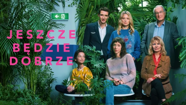 thumbnail - Jeszcze będzie dobrze
