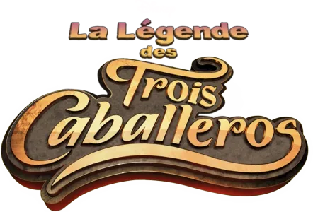 La Légende des Trois Caballeros