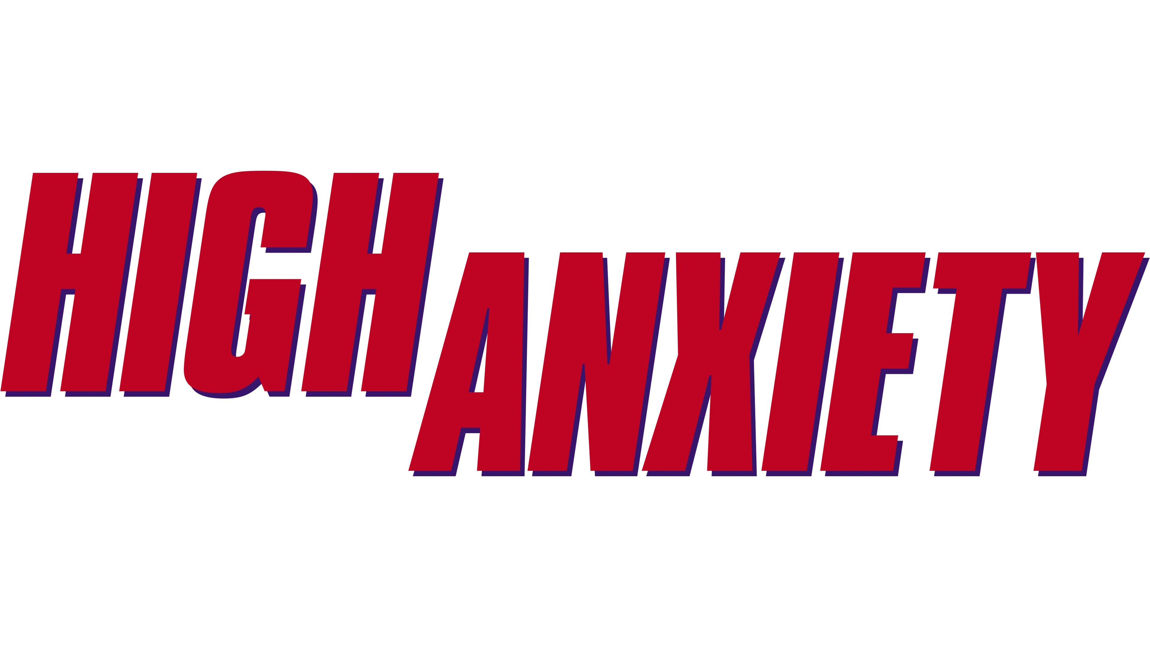 High Anxiety