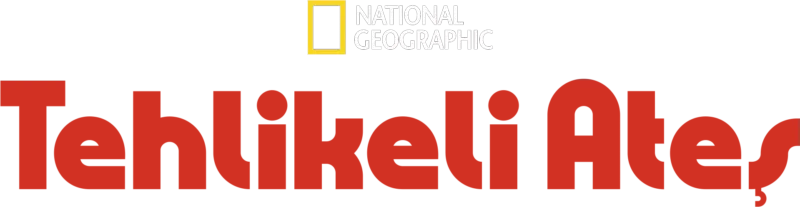 Tehlikeli Ateş