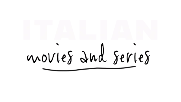  Italian Movies and Series
