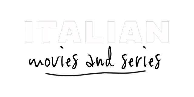  Italian Movies and Series