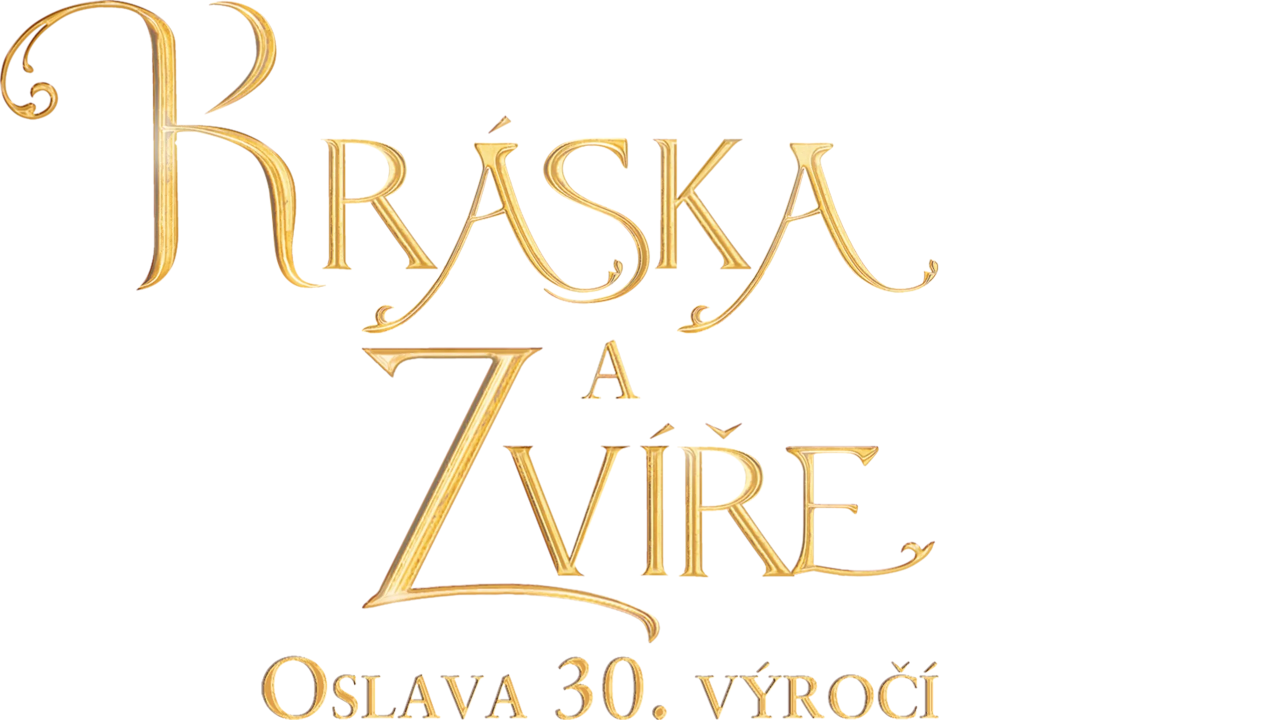 Kráska a zvíře: Oslava 30. výročí