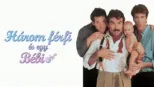 thumbnail - Három férfi és egy bébi