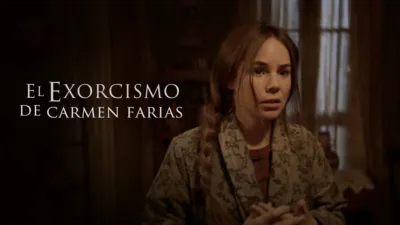 El exorcismo de Carmen Farías
