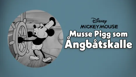 thumbnail - Musse Pigg som Ångbåtskalle