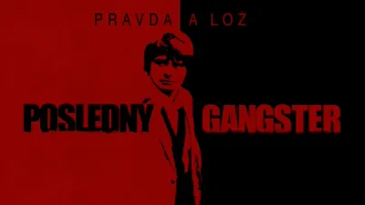 thumbnail - Pravda a lož: Posledný gangster