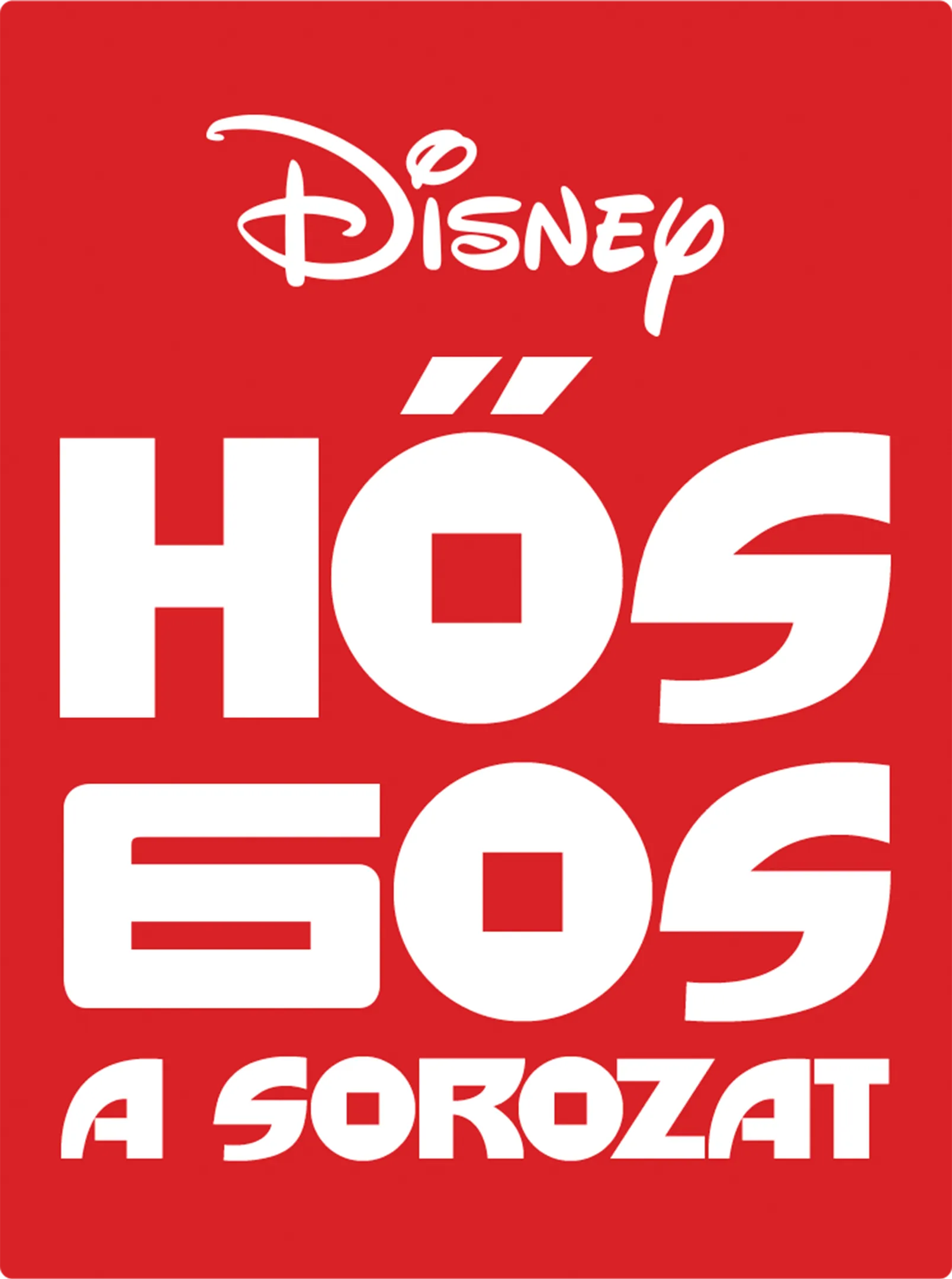 Hős6os: A sorozat