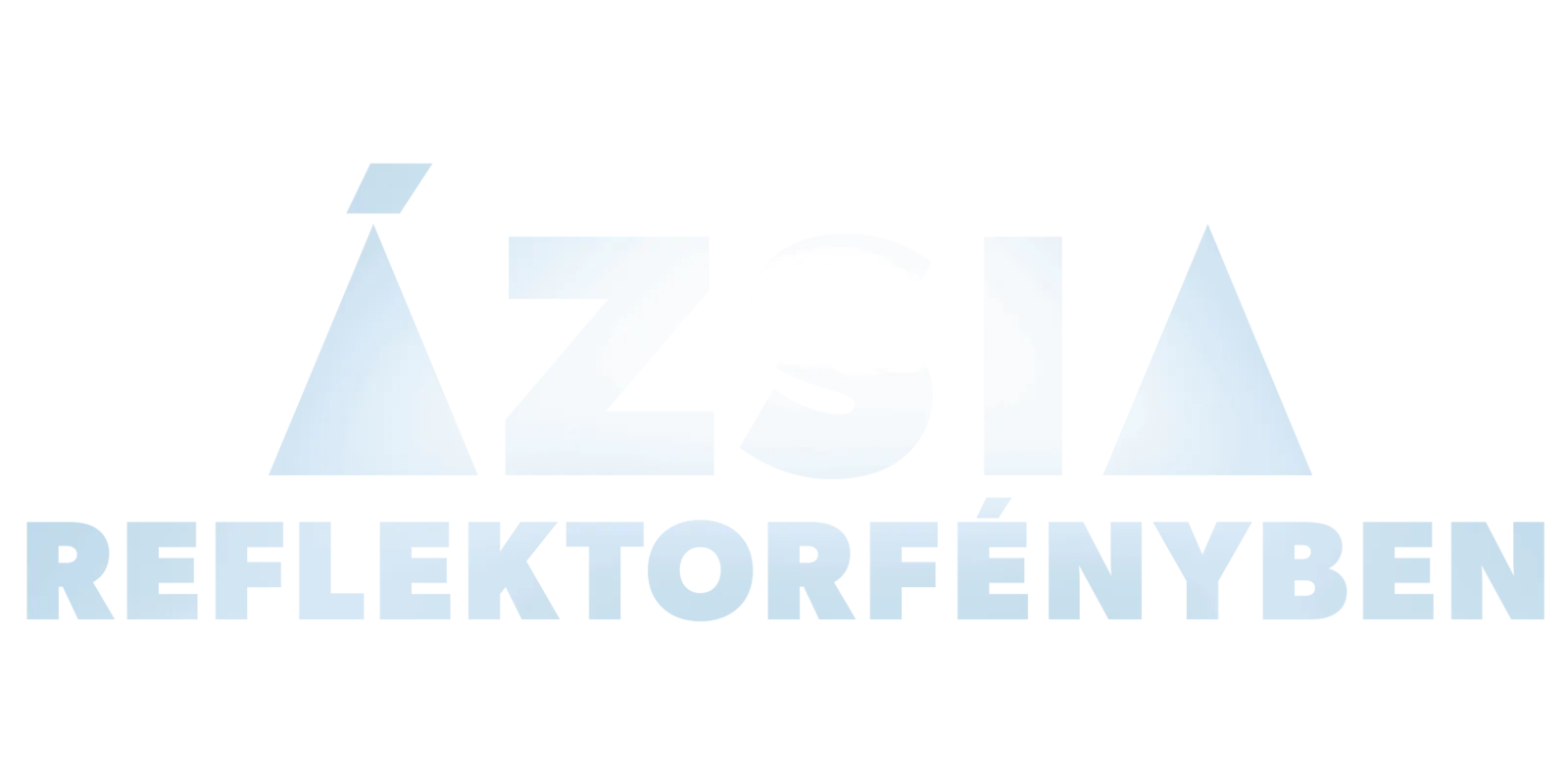 Ázsia reflektorfényben