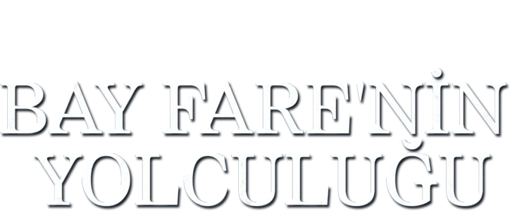 Bay Fare'nin Yolculuğu