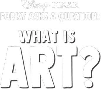 Forky Asks a Question: What is Art?