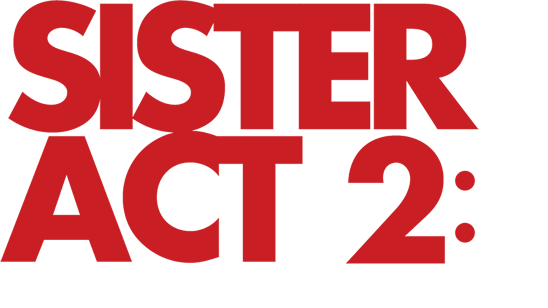 Sister Act 2: Back in the Habit