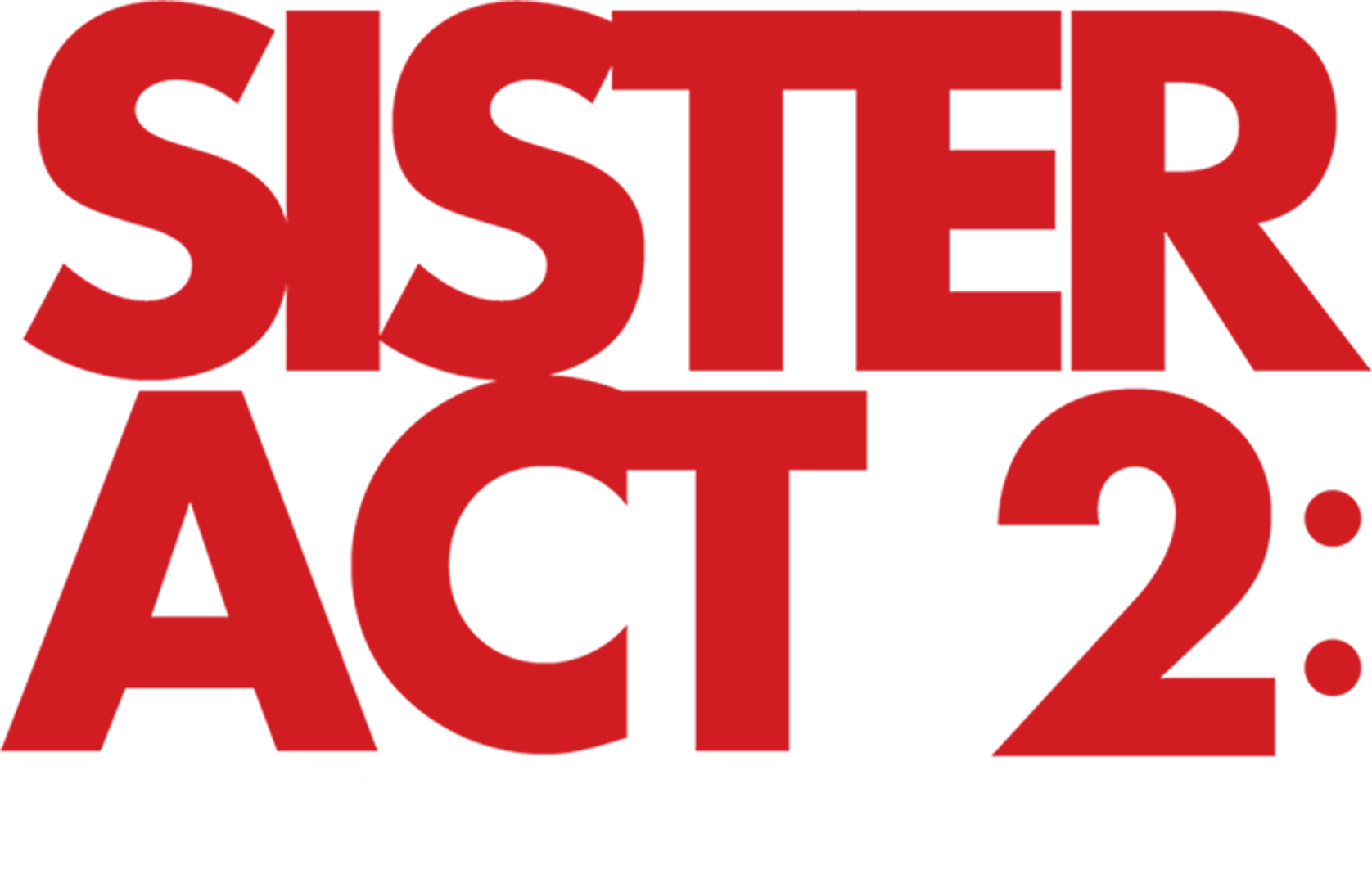 Sister Act 2: Back in the Habit