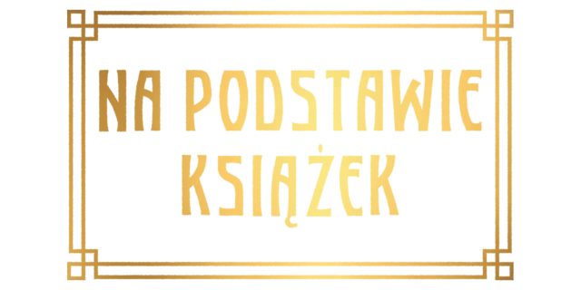 Na podstawie książek