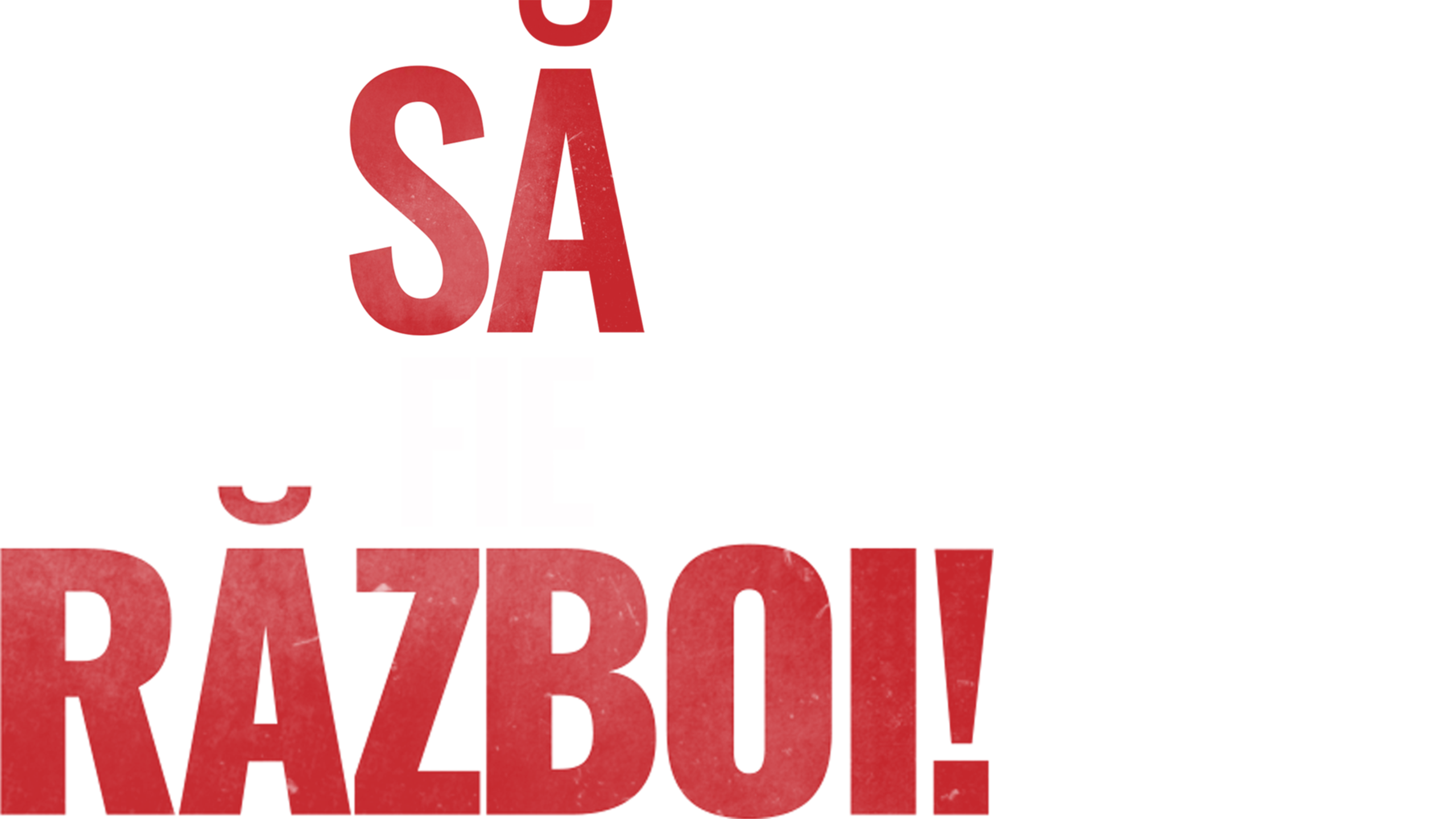 Să fie război!