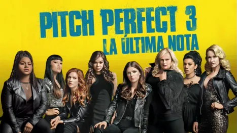 thumbnail - Pitch Perfect 3: La última nota