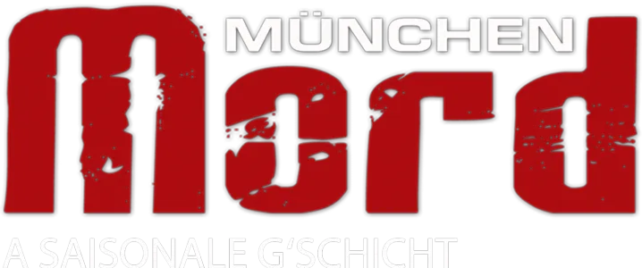 München Mord - A saisonale G'schicht