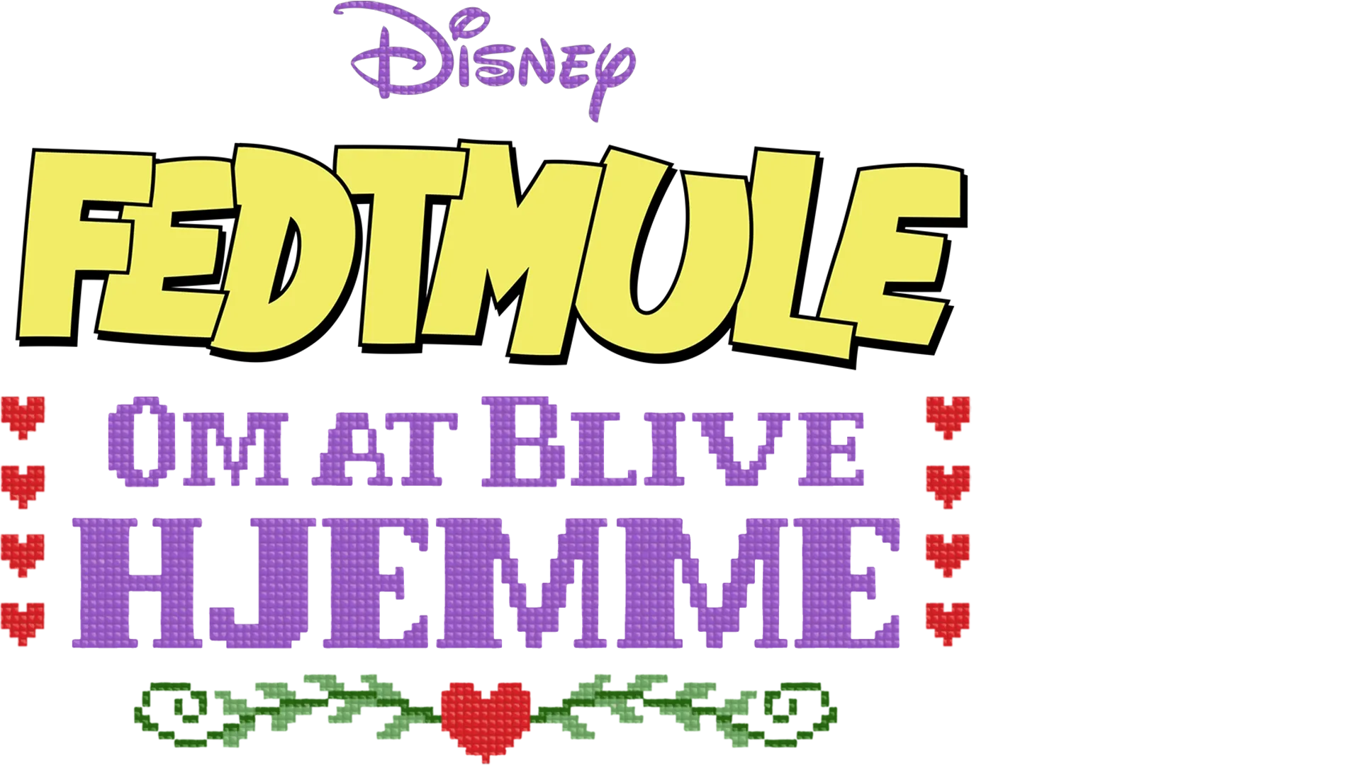 Disney præsenterer Fedtmule: Om at blive hjemme