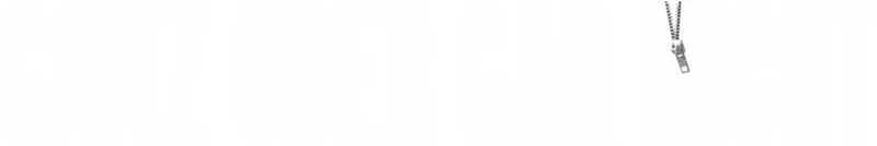 Ganz oder gar nicht