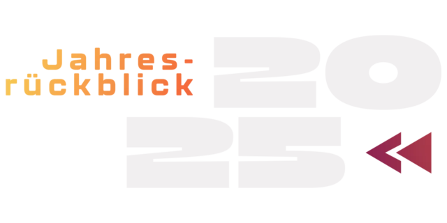Jahresrückblick 2025