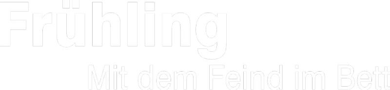Frühling - Mit dem Feind im Bett