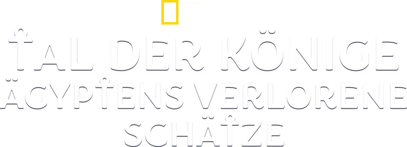 Tal der Könige: Ägyptens verlorene Schätze